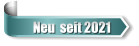 Neu  seit 2021